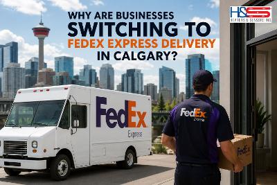 Why Are Businesses Switching to FedEx Express Delivery in Calgary